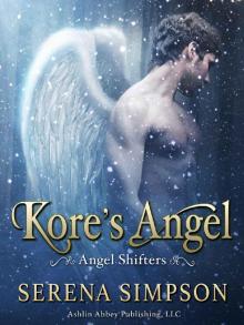 Kore's Angel: Angel Shifters Read online