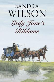 Lady Jane's Ribbons Read online