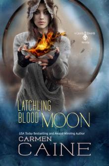 Latchling Blood Moon: A Cassidy Edwards Novella - Book 3.5 Read online