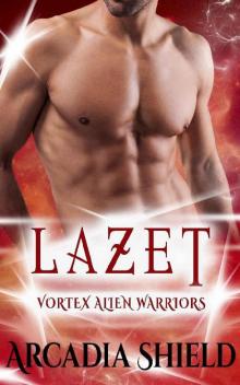Lazet (Vortex Alien Warriors Book 2) Read online