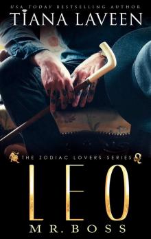 Leo - Mr. Boss: The 12 Signs of Love (The Zodiac Lovers Series Book 8) Read online