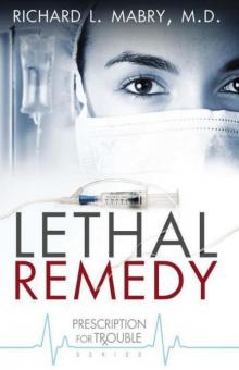 Lethal Remedy pft-4 Read online