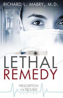 Lethal Remedy Read online
