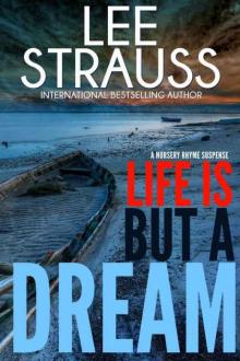 Life is But a Dream: A Marlow and Sage Mystery (A Nursery Rhyme Suspense Book 2) Read online
