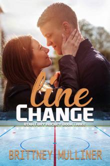 Line Change: Utah Fury Hockey Book Three Read online