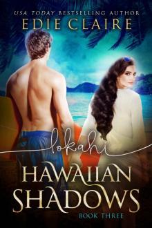 Lokahi (Hawaiian Shadows Book 3) Read online