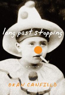 Long Past Stopping Read online