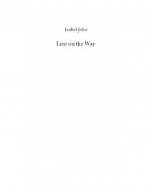 Lost on the Way Read online