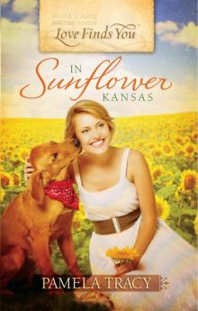 Love Finds You in Sunflower, Kansas Read online