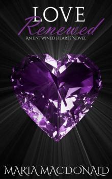 Love Renewed (Entwined Hearts #3) Read online