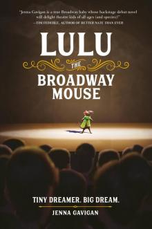 Lulu the Broadway Mouse Read online