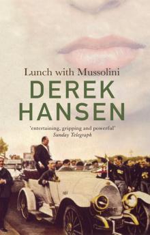 Lunch with Mussolini Read online