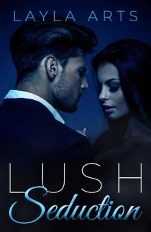 Lush Seduction Read online