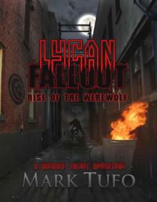 Lycan Fallout: Rise Of The Werewolf Read online