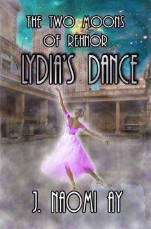 Lydia's Dance (The Two Moons of Rehnor) Read online