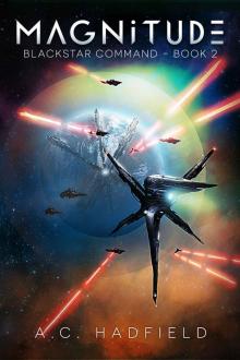Magnitude: A Space Opera Adventure (Blackstar Command Book 2) Read online