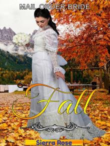 Mail Order Bride- Fall Read online
