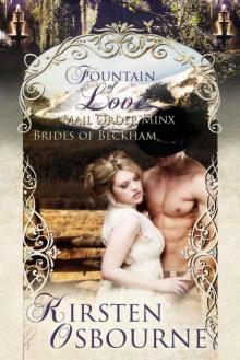 Mail Order Minx: Fountain of Love (Brides of Beckham) Read online