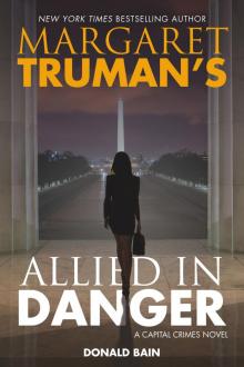 Margaret Truman's Allied in Danger Read online