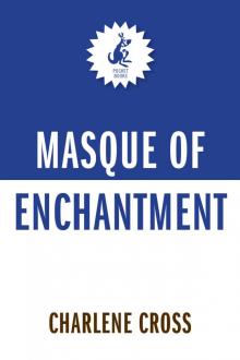 Masque of Enchantment Read online
