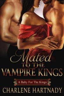 Mated to the Vampire Kings Read online