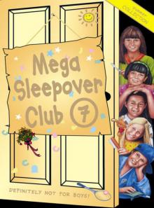 Mega Sleepover 7 Read online