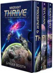 Migrant Thrive: Thrive Space Colony Adventures Box Set Books 7-9 Read online