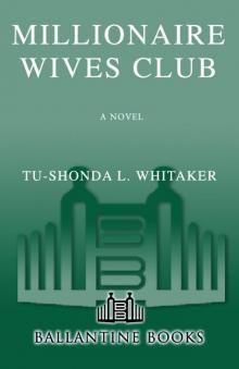 Millionaire Wives Club Read online