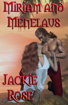 Miriam and Menelaus Read online