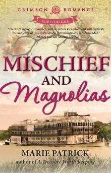 Mischief and Magnolias Read online