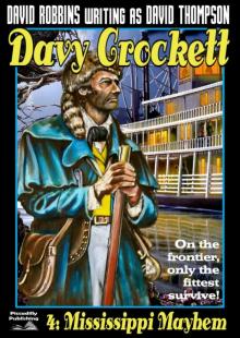 Mississippi Mayhem (A Davy Crockett Western Book 4) Read online