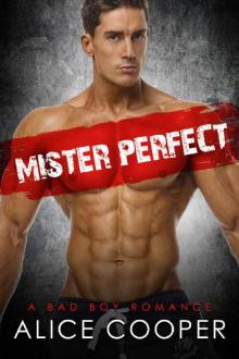 Mister Perfect: A Bad Boy Romance Read online