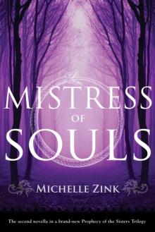 Mistress of Souls: A Prophecy of the Sisters Novella Read online