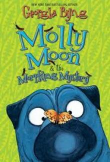 Molly Moon & the Morphing Mystery mm-5 Read online
