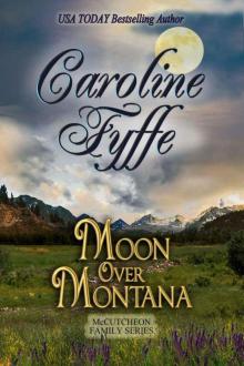 Moon Over Montana (McCutcheon Family Series Book 5) Read online
