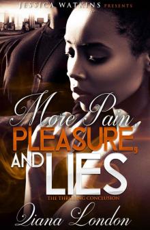 More Pain, Pleasure and Lies Read online