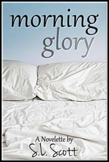 Morning Glory - A Novelette Read online