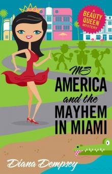 Ms America and the Mayhem in Miami (Beauty Queen Mysteries No. 3) Read online