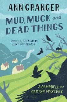Mud, Muck and Dead Things: (Campbell & Carter 1) Read online