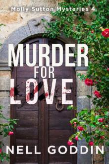 Murder for Love (Molly Sutton Mysteries Book 4) Read online