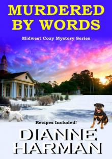 Murdered by Words: Midwest Cozy Mystery Series Read online