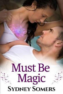 Must Be Magic (Spellbound Book 4) Read online