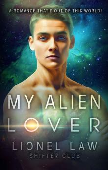 My Alien Lover: An Interracial Paranormal Romance Story