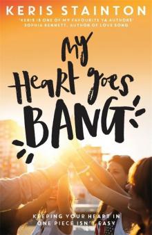My Heart Goes Bang Read online