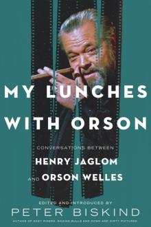 My Lunches with Orson Read online