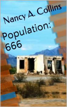 Nancy A Collins - 2010 - Population - 666 Read online