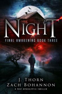 Night: Final Awakening Book Three (A Post-Apocalyptic Thriller) Read online