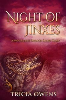 Night of Jinxes, A Moonlight Dragon Short Story Read online
