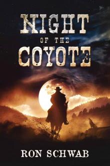 Night of the Coyote (The Coyote Saga Book 1) Read online
