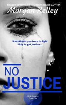 No Justice_A Croft Mob Family Book Read online